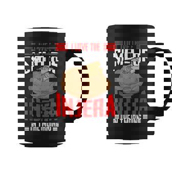 I Love The Smell Of Injera In The Morning Flatbread Lovers Graphic Print Coffee Mug - Monsterry