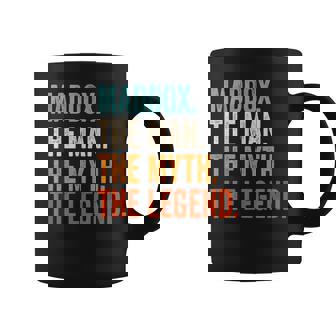 Maddox The Man The Myth The Legend First Name Maddox Graphic Print Coffee Mug - Monsterry