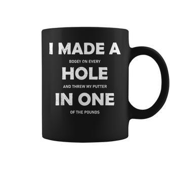 I Made A Hole In One Golf Player Court S Tassen - Geschenkecke