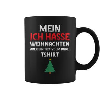 Mein Ich Hasse Weihnachten Aber Bin Dabei Tassen - Geschenkecke