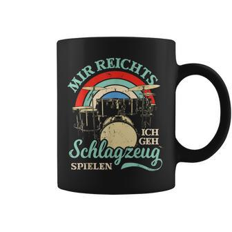 Mir Reichts Ich Geh Trommzeug Spielen Drummer Tassen - Geschenkecke