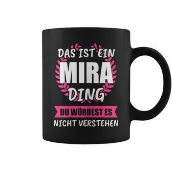 Mira Name First Name Tassen - Geschenkecke