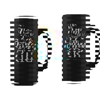 Mom Of The Birthday Girl Tie Dye Colorful Bday Coffee Mug - Seseable