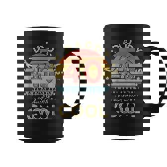 Mon Père Est 40 Et Toujours Cool Tasse - Cadeauxyz