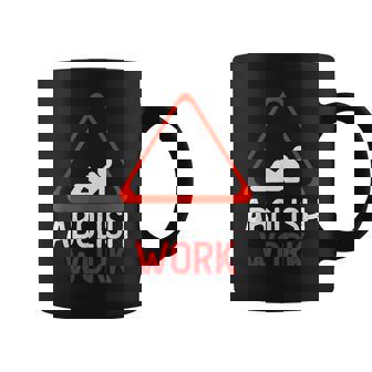 Movimiento Antitrabajo Abolir Trabajo Anti Trabajo Taza de café - Regaloses