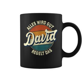 Name David Alles Wird Gut David Regelt Das S Tassen - Geschenkecke