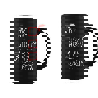 Nice Naughty I Can Explain Christmas List Xmas Santa Claus Graphic Print Coffee Mug - Monsterry