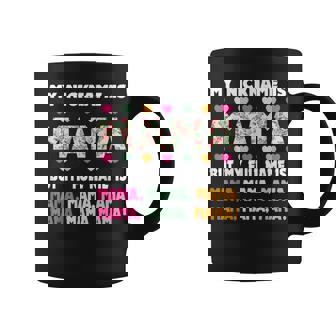 My Nickname Is Mama But My Full Name Is Mom Mother's Day Coffee Mug | Seseable UK
