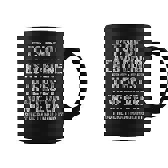 No Es Fácil Ser La Mejor Esposa De Todos Los Tiempos Pero Aquí Estoy Clavando Taza de café - Regaloses