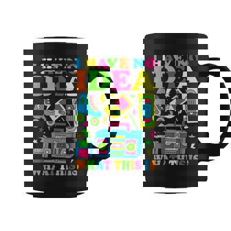 I Have No Idea What This Is 70S 80S 90S Kid Outfit Coffee Mug - Thegiftio UK