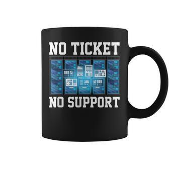 No Ticket No Support Computer Science Work Job Admin Tassen - Geschenkecke