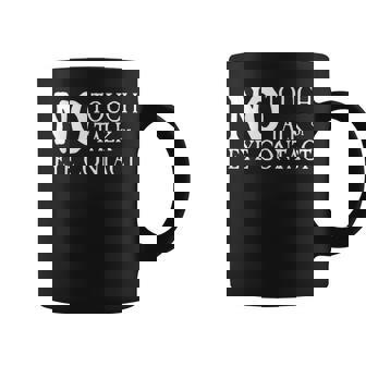 No Touch Talk Or Eye Contact t Shirt Service Animal Or Dog Graphic Print Coffee Mug - Monsterry