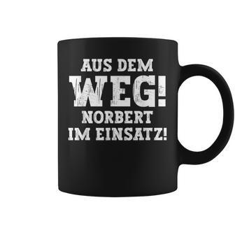 Norbert Saying Aus Dem Weg First Name Norbert Tassen - Geschenkecke