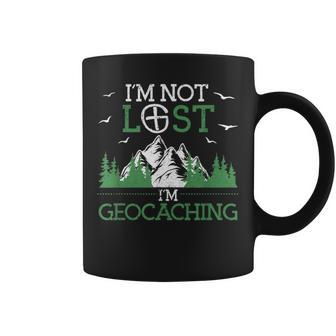 I Am Not Lost I'm Geocaching Geocacher Cache Gps Tracking Tassen - Geschenkecke