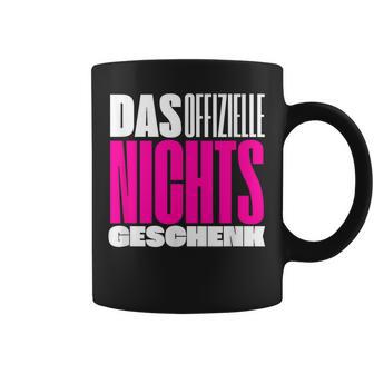 Official Nothing Idea Wir Schenken Uns Nichts Tassen - Geschenkecke