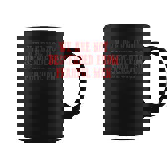 Patriotic Defiant WE ARE NOT DESCENDED FROM FEARFUL MEN Premium Graphic Print Coffee Mug - Monsterry