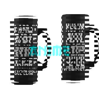 I Paused My Favorite Anime To Be Here You'Re Welcome Funny Graphic Print Coffee Mug - Monsterry