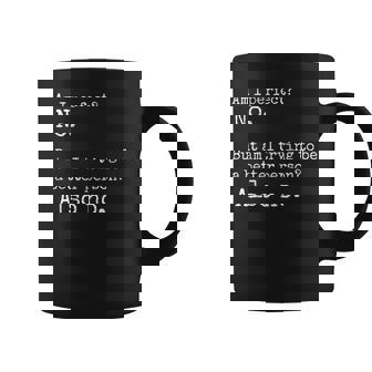 Am I Perfect No Humor Sarcastic Tasse - Cadeauxyz