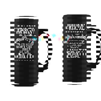 Pharmacist We Can't Fix Stupid Medicate Pharmacy Student Graphic Print Coffee Mug - Monsterry