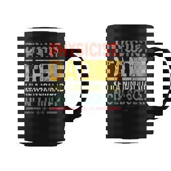 Physicist Dad Like A Normal Dad Only Cooler Father's Day Dad Graphic Print Coffee Mug - Monsterry