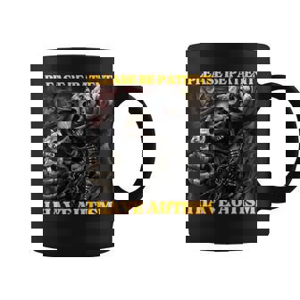 Please Be Patient I Have Autism Hard Skeleton Meme Graphic Print Coffee Mug - Monsterry
