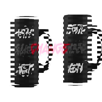 Positive Change Agent Witch Wizard Magic Tank Top Graphic Print Coffee Mug - Monsterry