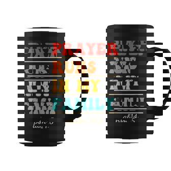 Prayer Runs In My Family Psalm 14 Graphic Print Coffee Mug - Monsterry