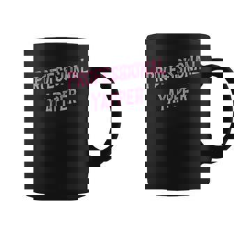 Professional Yapper Loud Sarcastic Talkative Women Graphic Print Coffee Mug - Monsterry