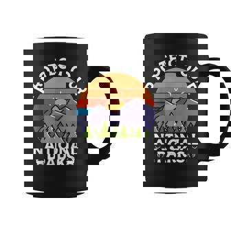 Protect Our National Parks Hiking Camping Souvenir Coffee Mug | Mazezy