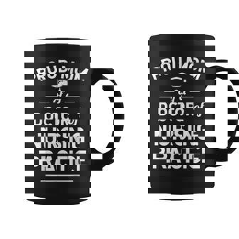 Proud Mom Of A DNP Doctor Of Nursing Practice Graphic Print Coffee Mug - Monsterry