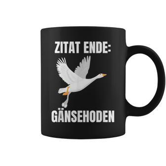 Quote End Goose Testicles Tassen - Geschenkecke