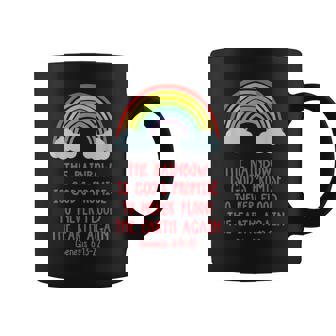 The Rainbow Is God's Promise Never Flood The Earth Again Graphic Print Coffee Mug - Monsterry