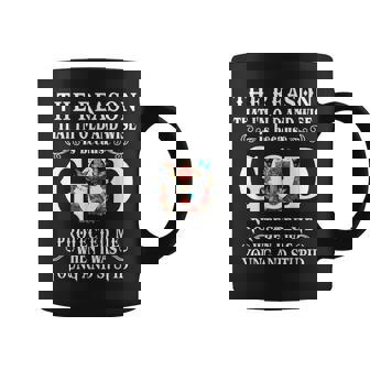 The Reason That I'm Old And Wise Is Because God Protected Me Coffee Mug - Seseable