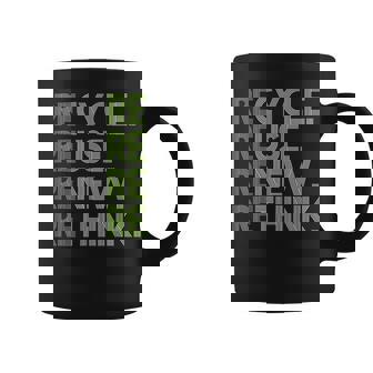 Reciclar Reutilización Renovar Repensar Crisis Activismo Ambiental Taza de café - Regaloses