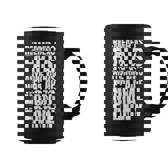 Remember As Far As Anyone Knows Family Taza de café - Regaloses