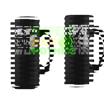 Respect Your Mother Earth Day Coffee Mug - Thegiftio UK