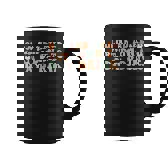 Retro Groovy Old And Tired But Down To Day Drink Coffee Mug | Seseable UK