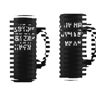 Retrointage Solo Espero Que Ambos Equipos Se Diviertan Taza de café - Regaloses