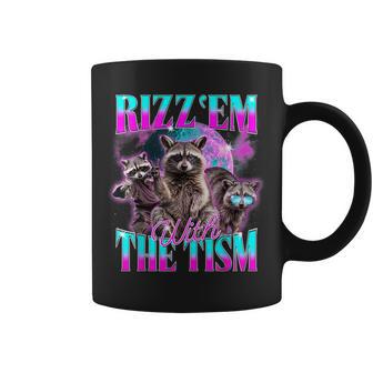 Rizz Em With The Tism Retrointage Raccoon Meme Tassen - Geschenkecke