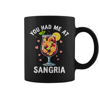 You Had Me At Sangria Wine Lover Drink Tassen - Geschenkecke