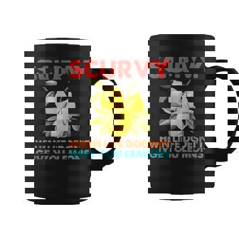 Scurvy When Life Doesn't Give You Lemons Vintage Coffee Mug - Thegiftio