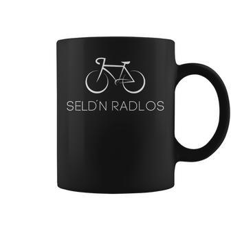 Seld'n Radlos Motif For Every Cyclist E-Biker Road Bike Tassen - Geschenkecke