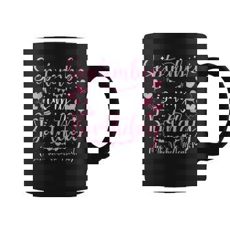 September Is My Birthday Yes The Whole Month Funny Birthday Graphic Print Coffee Mug - Monsterry
