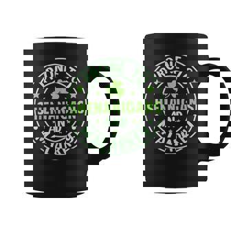 Shamrock Prone To Shenanigans And Malarkey St Patrick's Day Coffee Mug - Seseable