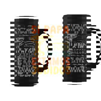 Si Papá No Puede Arreglarlo Estamos Jodidos Cuello Taza de café - Regaloses