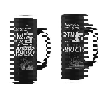 Siempre Tengo Razón Arquitecto Idea Regalo Arquitectura Taza de café - Regaloses