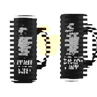 Silkie Chicken Owner I Do What I Want Pet Silkie Chicken Graphic Print Coffee Mug - Monsterry