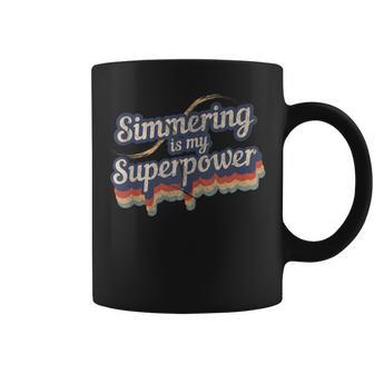 Simmering Is My Superpower Simmering Tank Top Graphic Print Coffee Mug - Monsterry