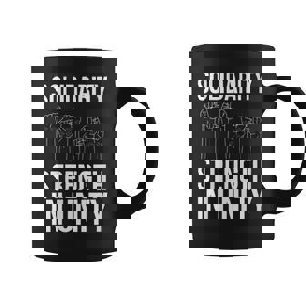 Solidarity Strength In Unity Labor Day Union Worker Laborer Graphic Print Coffee Mug - Monsterry