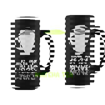 Solo Un Chico Al Que Le Encanta El Té Matcha Taza de café - Regaloses